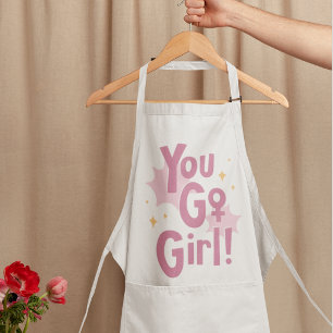 You Go Girl   Inspirierendes Rosaes Schürze