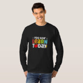 You Gon Learn Today Back To School Apple Pencil Te T-Shirt (Vorne ganz)
