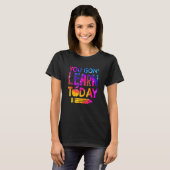 You Gon' Learn Today Teacher Tie Dye T-Shirt (Vorne ganz)