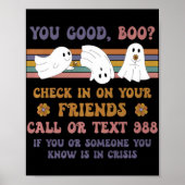 You Good Boo 988 Suicide And Crisis Lifeline Groov Poster (Vorne)