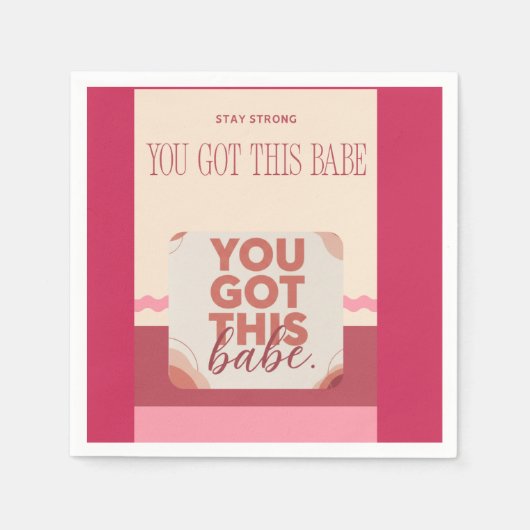 You got this babe for your Love Serviette (Vorderseite)