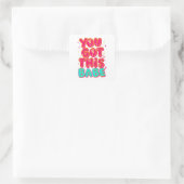 "You Got This Babe" Pink Sparkle Typography Quadratischer Aufkleber (Tasche)