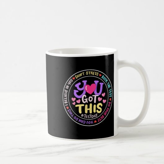 You Got This Don't Stress Do Your Motivational Tes Kaffeetasse (Rechts)