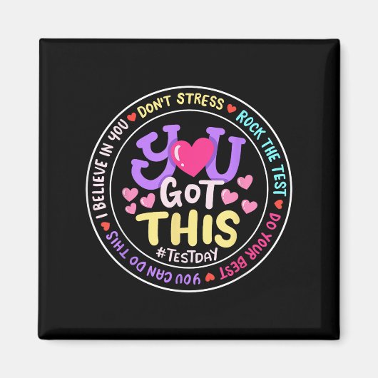 You Got This Don't Stress Do Your Motivational Tes Magnet (Vorne)