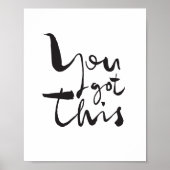 You got this Minimalist Motivational Inspirational Poster (Vorne)