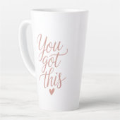 You Got This — Motivational Quote Coffee Tasses Milchtasse (Linke Ecke)