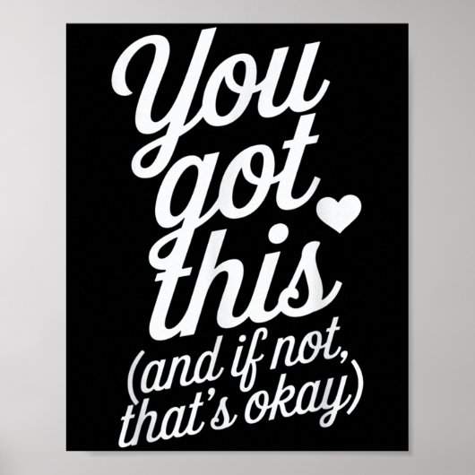 You Got This Motivational Quote Design Poster (Vorne)