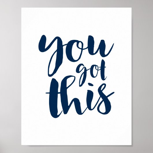 You Got This, Motivational Quote Gallery Wall Poster (Vorne)