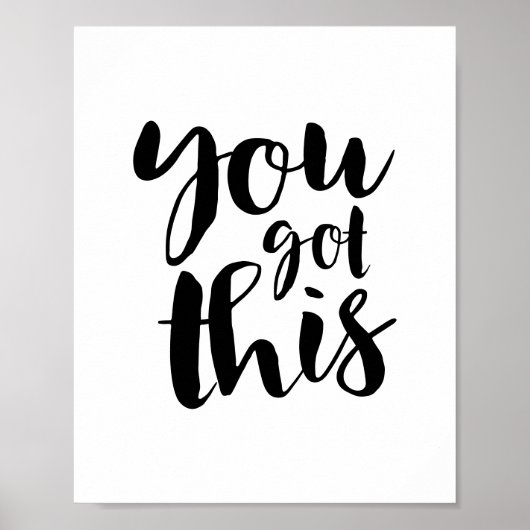 You Got This, Motivational Quote Gallery Wall Poster (Vorne)