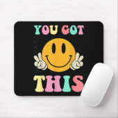 You Got This Retro Smile Motivational Testing Day Mousepad (Mit Mouse)