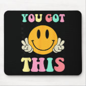 You Got This Retro Smile Motivational Testing Day Mousepad (Vorne)