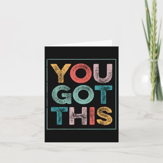 You Got This Saying Cool Motivational Quote Karte (Vorderseite)