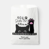 You Gotta Be Kitten Me Cat Birthday Thank You Geschenktütchen (Vorderseite)