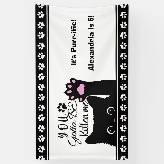 You Gotta Be Kitten Me Funny Cat Pattern Birthday Banner (Vertikal)