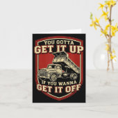 You Gotta Get Funny Dump Truck Driver Trucking Dad Karte (Gelbe Blume)