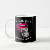 You Gotta Lick It Before You Stick It Funny Adult Kaffeetasse (Links)