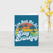 You Had Me At Day Drinking Funny Retro Beach Summe Karte (Gelbe Blume)