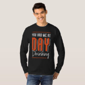 You Had Me At Day Drinking Retro Beach Cruise 12 T-Shirt (Vorne ganz)