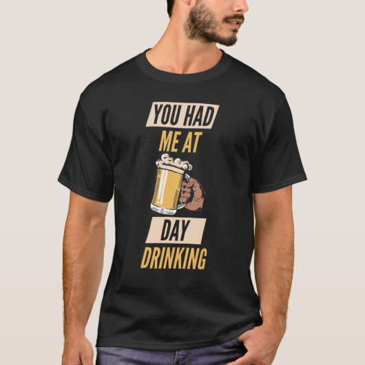 You Had Me At Day Drinking Retro Beach Cruise 4 T-Shirt (Vorderseite)