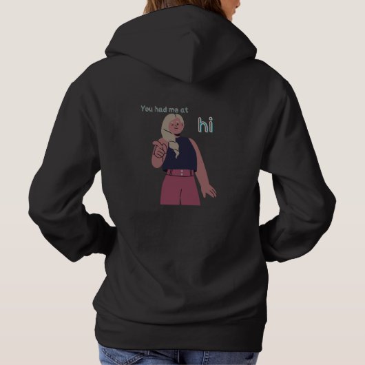 You Had Me at Hi – Cute Romantic Minimal Design Hoodie (Rückseite)