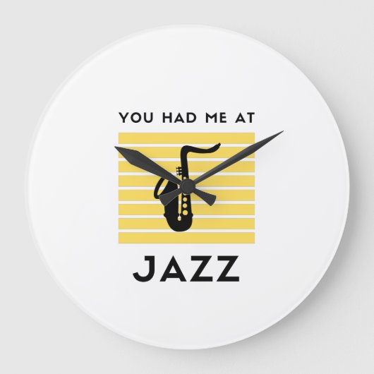 You had me at jazz große wanduhr (Vorderseite)