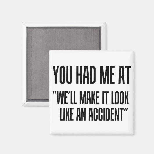 You Had Me At Magnet (Vorderseite/Rückseite)