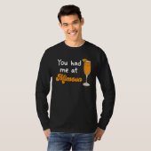 You Had Me At Mimosa Cocktail Drinks Champagne for T-Shirt (Vorne ganz)