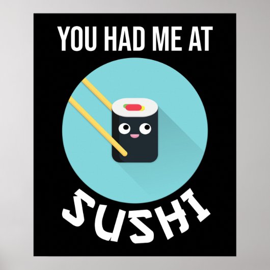 You Had Me at Sushi Poster (Vorne)