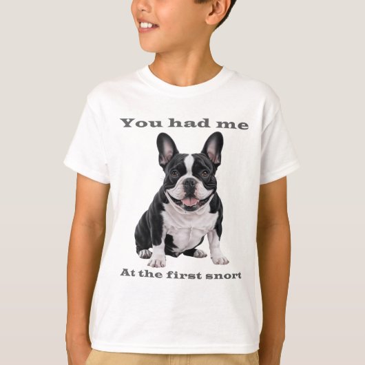 You Had Me at the First Snort – French Bulldog Kid T-Shirt (Vorderseite)