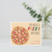'You have a Pizza My Heart' Postkarte (Stehend Vorderseite)