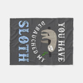 You Have Debauched My Sloth Funny Aubad Maturin Qu Fleecedecke (Vorderseite (Horizontal))