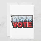 You Have the Right To Vote Einladung (Vorderseite)