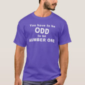 You have to be ODD T-Shirt (Vorderseite)