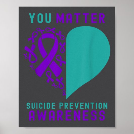 You - Heart &amp; Ribbon Design Suicide Prevention Poster (Vorne)