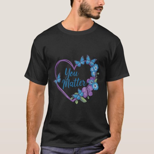 You Heart Suicide Prevention Awareness T-Shirt (Vorderseite)