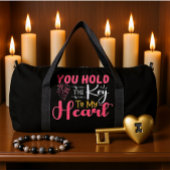 You Hold The Key To My Heart Duffle Bag