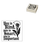 You Is Kind (The Help) Stempel (Stempel)