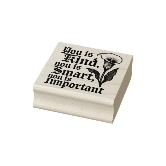 You Is Kind (The Help) Stempel (Stempel)
