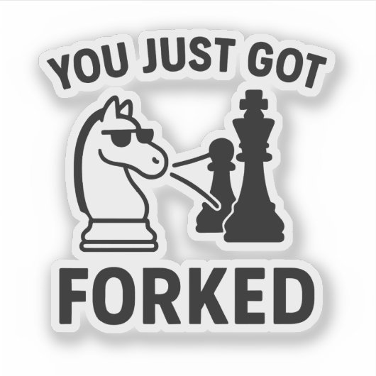 You Just Got Forked – Funny Chess Meme Sticker (Vorderseite)