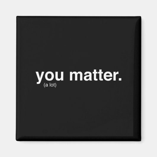 You Kindness A Lot  Magnet (Vorne)