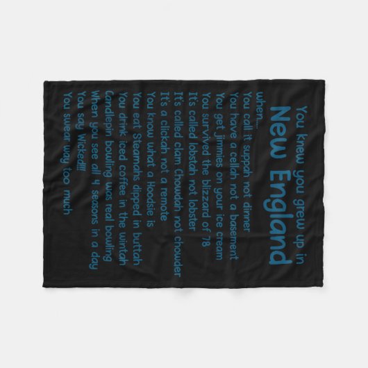 You Knew You Grew Up In New England When  Fleecedecke (Vorderseite (Horizontal))
