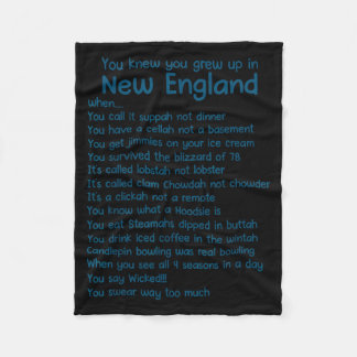You Knew You Grew Up In New England When  Fleecedecke
