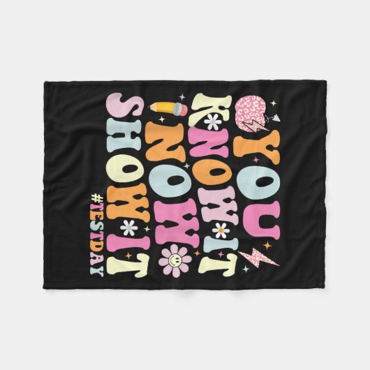 You Know It Now Show It Funny Test Day Motivationa Fleecedecke (Vorderseite (Horizontal))