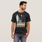 You Know The Owner Cool  Mixing Fun  Bartender T-Shirt (Vorne ganz)