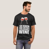 You Know What Rhymes With Friday Wine T-Shirt (Vorne ganz)