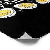 You Know Why I’m Here Deviled Eggs Thankful Thanks Poster (Ecke)