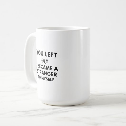 you left and become kaffeetasse (Vorderseite Links)