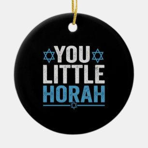 You Litah Horah Hanukkah Funny Jewish Sprichwort G Keramik Ornament