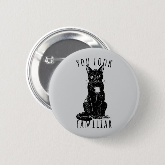 You Look Familiar Witches Black Cat Button (Vorne & Hinten)