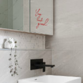 "You Look Good" Red Typografy Script Mirror Clonin Fensteraufkleber